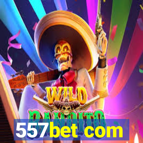 557bet com